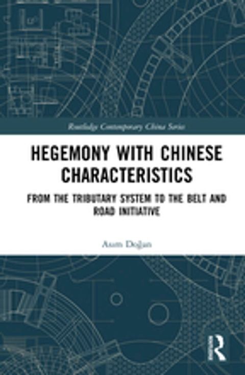 Hegemony with Chinese Characteristics(Kobo/電子書)