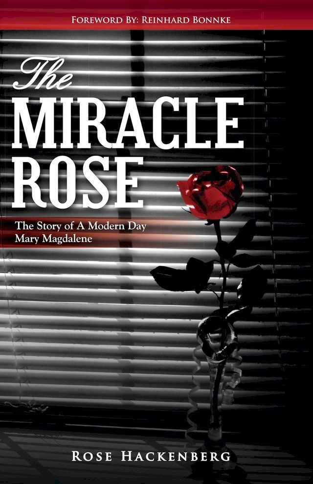  The Miracle Rose(Kobo/電子書)