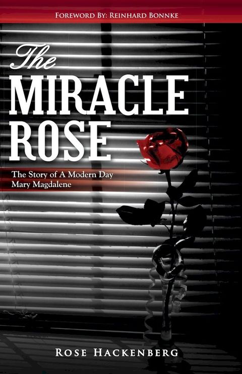 The Miracle Rose(Kobo/電子書)