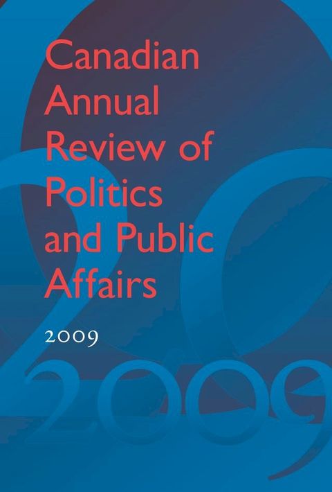 Canadian Annual Review of Politics and Public Affairs 2009(Kobo/電子書)