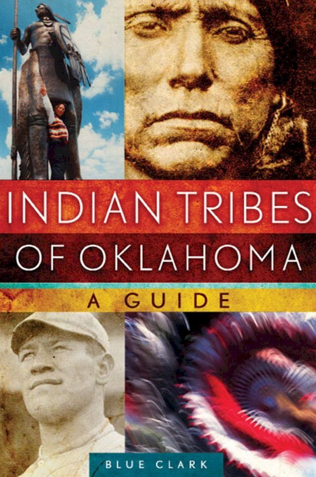  Indian Tribes of Oklahoma(Kobo/電子書)