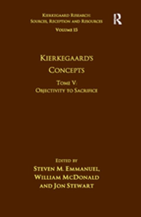 Volume 15, Tome V: Kierkegaard's Concepts(Kobo/電子書)