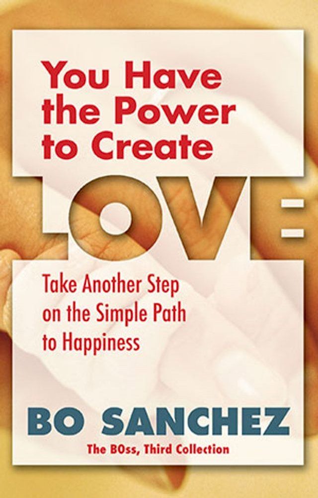  You Have The Power To Create Love(Kobo/電子書)