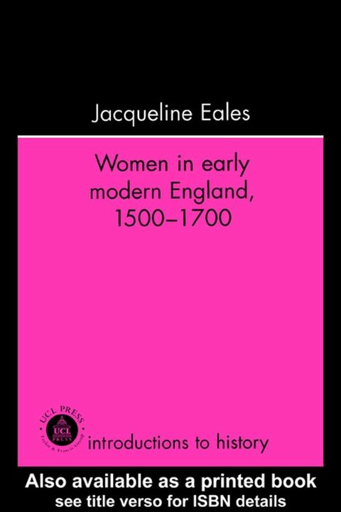 Women In Early Modern England, 1500-1700(Kobo/電子書)