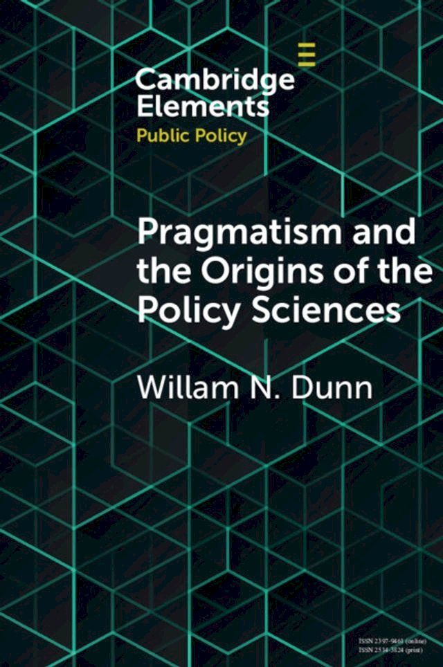  Pragmatism and the Origins of the Policy Sciences(Kobo/電子書)