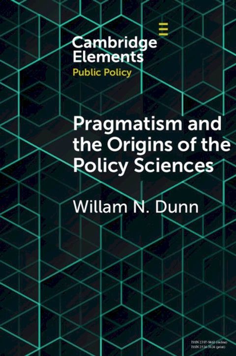 Pragmatism and the Origins of the Policy Sciences(Kobo/電子書)