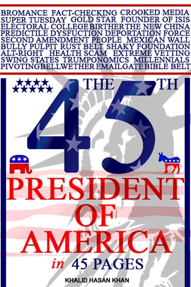  The 45th President of America in 45 Pages(Kobo/電子書)