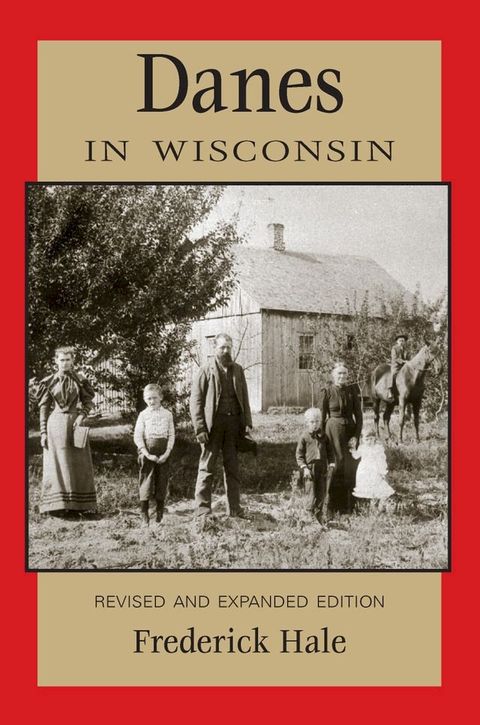 Danes in Wisconsin(Kobo/電子書)