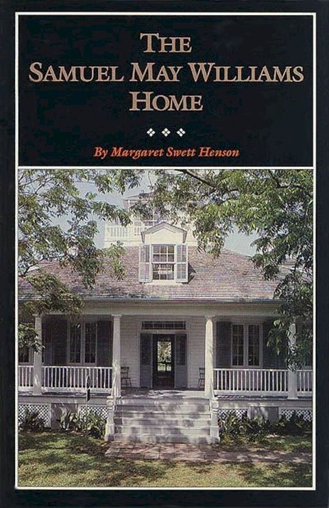 The Samuel May Williams Home(Kobo/電子書)