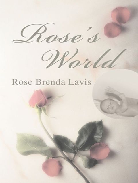 Rose's World(Kobo/電子書)