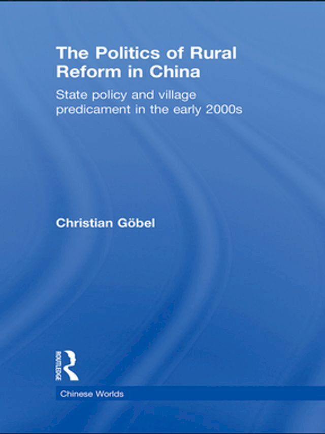  The Politics of Rural Reform in China(Kobo/電子書)