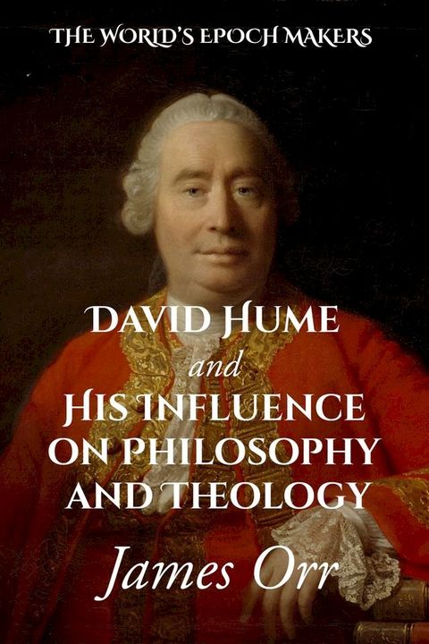 David Hume and His Influence on Philosophy and Theology(Kobo/電子書)