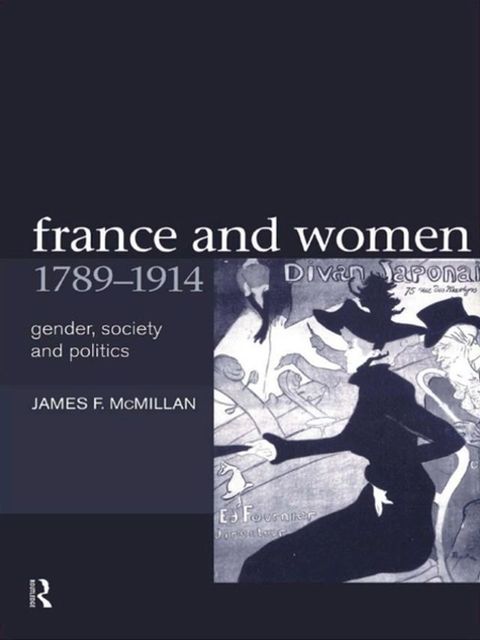 France and Women, 1789-1914(Kobo/電子書)