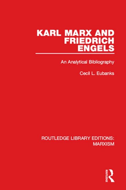 Karl Marx and Friedrich Engels (RLE Marxism)(Kobo/電子書)