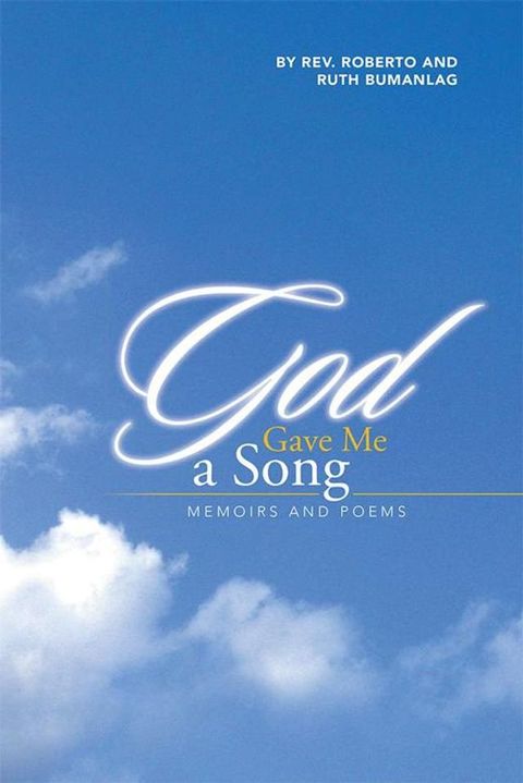 God Gave Me a Song(Kobo/電子書)