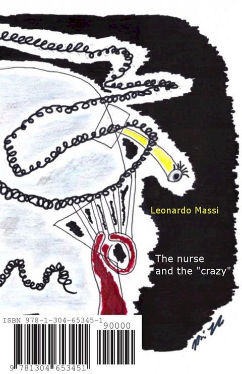 The nurse and the "crazy"(Kobo/電子書)