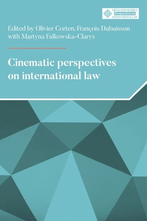 Cinematic perspectives on international law(Kobo/電子書)