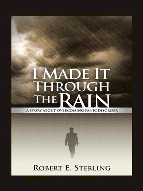 I Made It Through the Rain(Kobo/電子書)