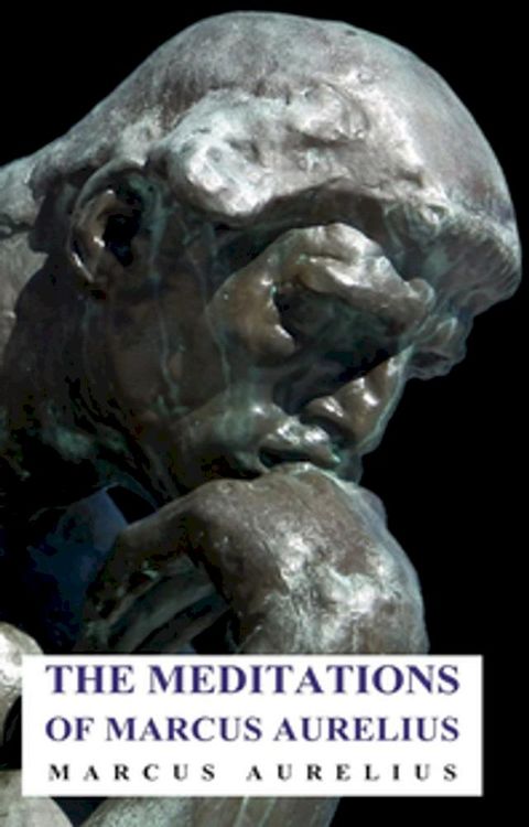 The Meditations of Marcus Aurelius(Kobo/電子書)