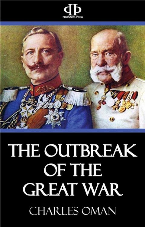 The Outbreak of the Great War(Kobo/電子書)