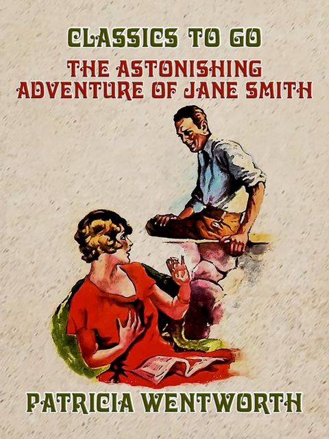 The Astonishing Adventure of Jane Smith(Kobo/電子書)