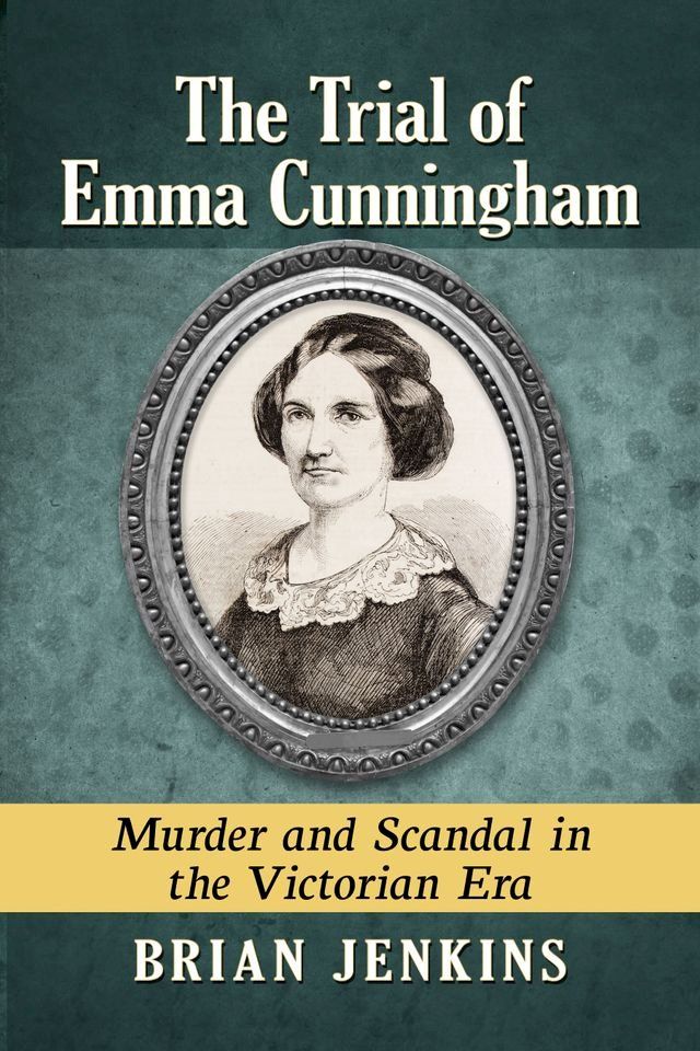  The Trial of Emma Cunningham(Kobo/電子書)