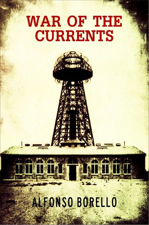 War of the Currents: Nikola Tesla(Kobo/電子書)