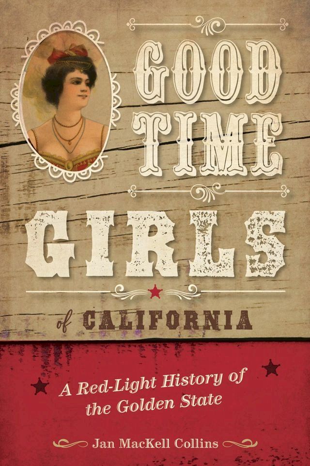  Good Time Girls of California(Kobo/電子書)