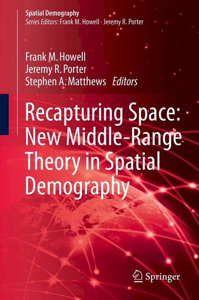  Recapturing Space: New Middle-Range Theory in Spatial Demography(Kobo/電子書)