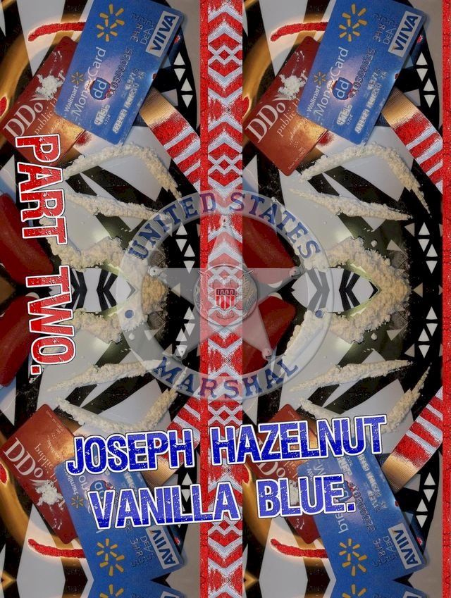  Joseph Hazelnut Vanilla Blue. Part 2.(Kobo/電子書)