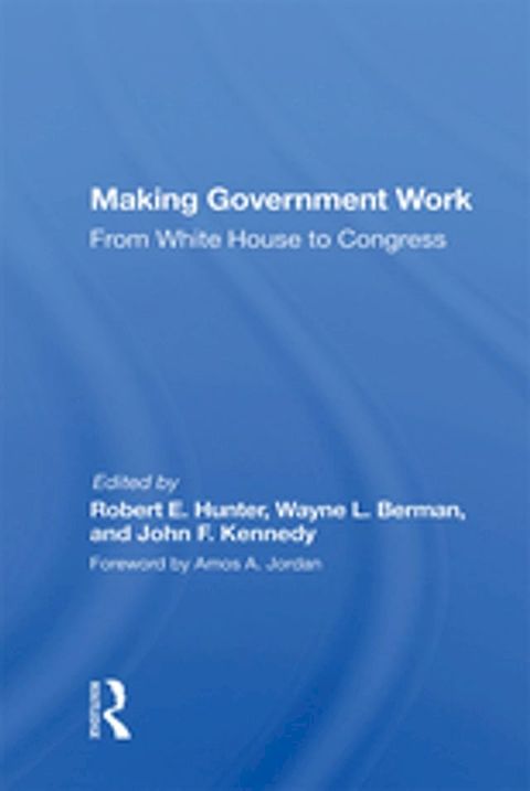 Making Government Work(Kobo/電子書)