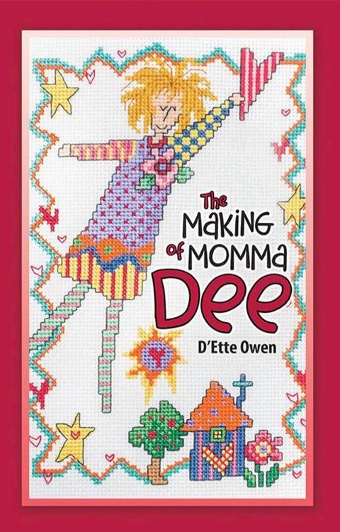 The Making of Momma Dee(Kobo/電子書)