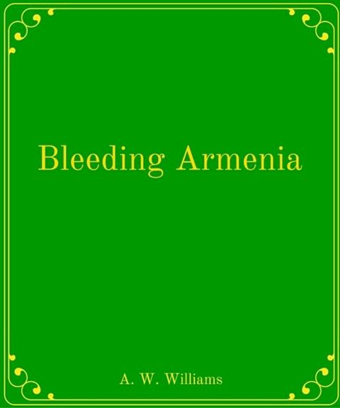 Bleeding Armenia(Kobo/電子書)