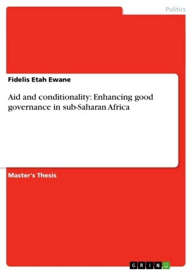  Aid and conditionality: Enhancing good governance in sub-Saharan Africa(Kobo/電子書)