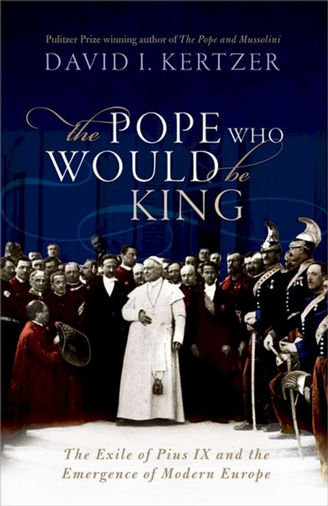 The Pope Who Would Be King(Kobo/電子書)