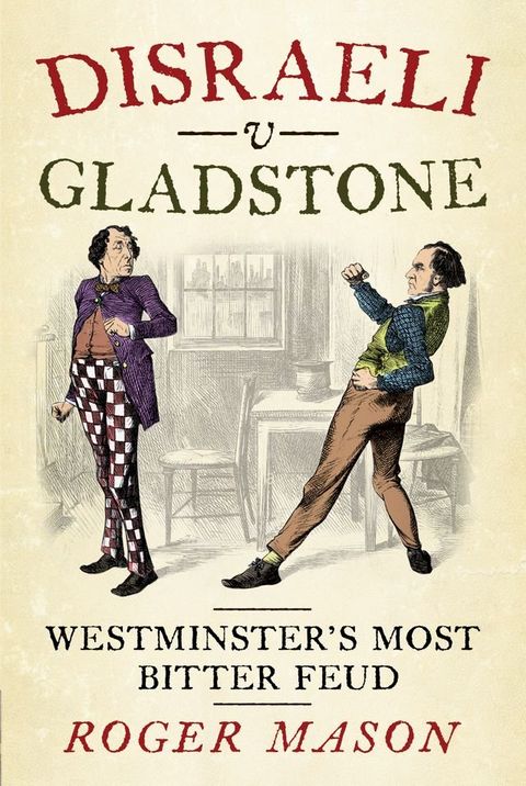 Disraeli v Gladstone(Kobo/電子書)