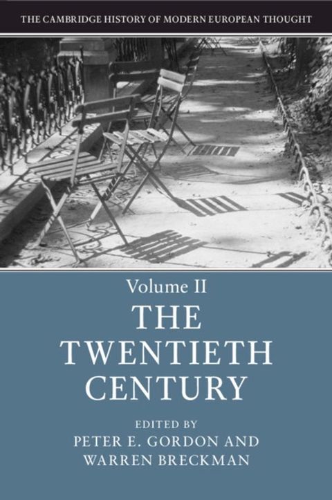 The Cambridge History of Modern European Thought: Volume 2, The Twentieth Century(Kobo/電子書)