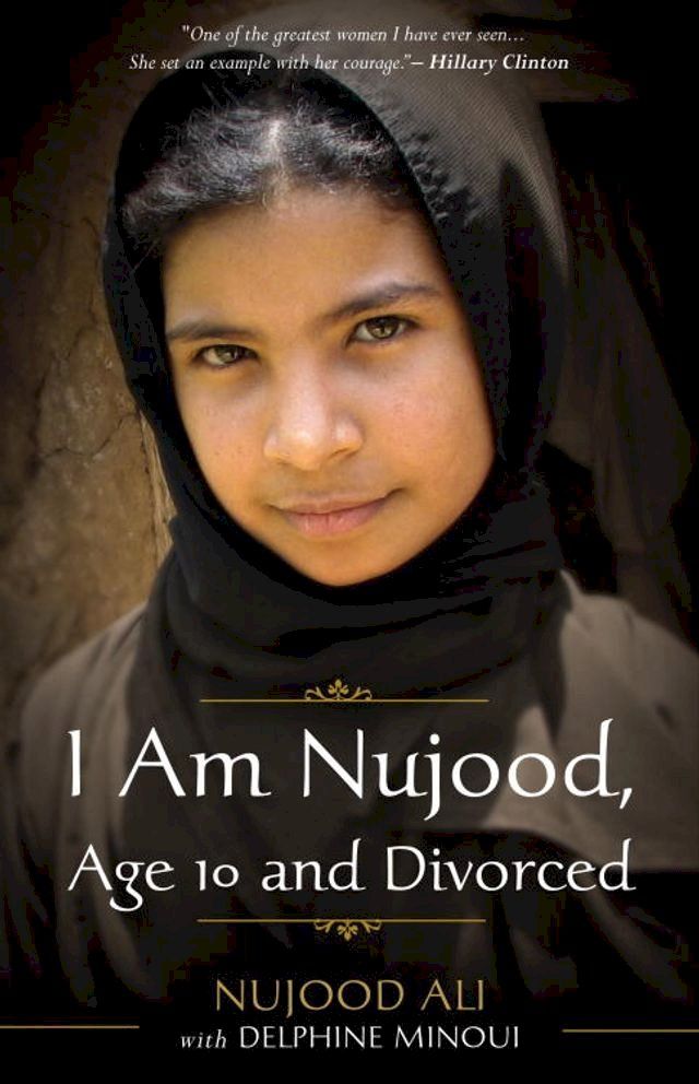  I Am Nujood, Age 10 and Divorced(Kobo/電子書)