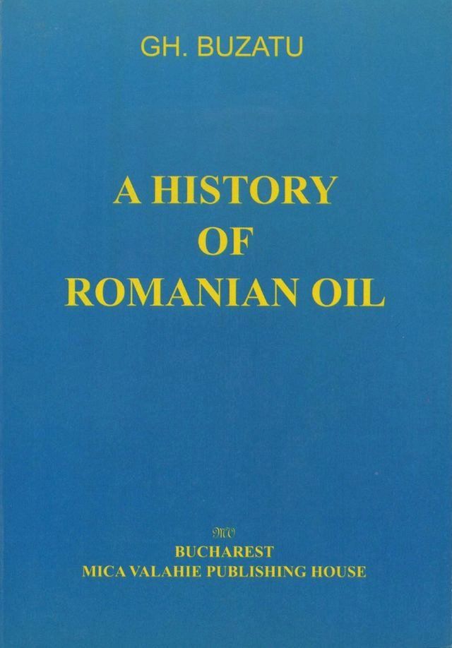  A history of romanian oil vol. II(Kobo/電子書)