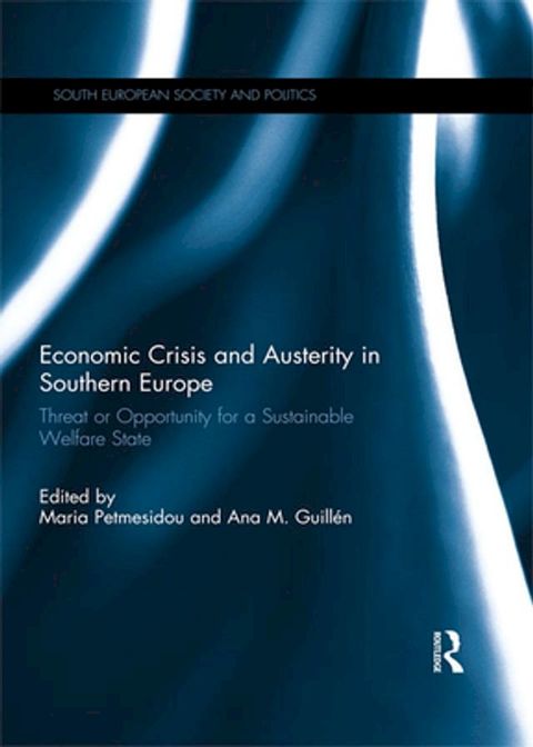 Economic Crisis and Austerity in Southern Europe(Kobo/電子書)