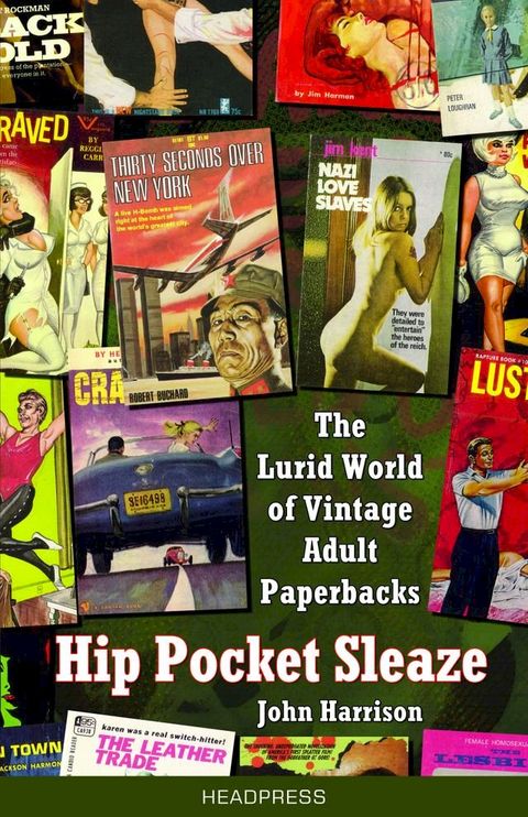 Hip Pocket Sleaze(Kobo/電子書)