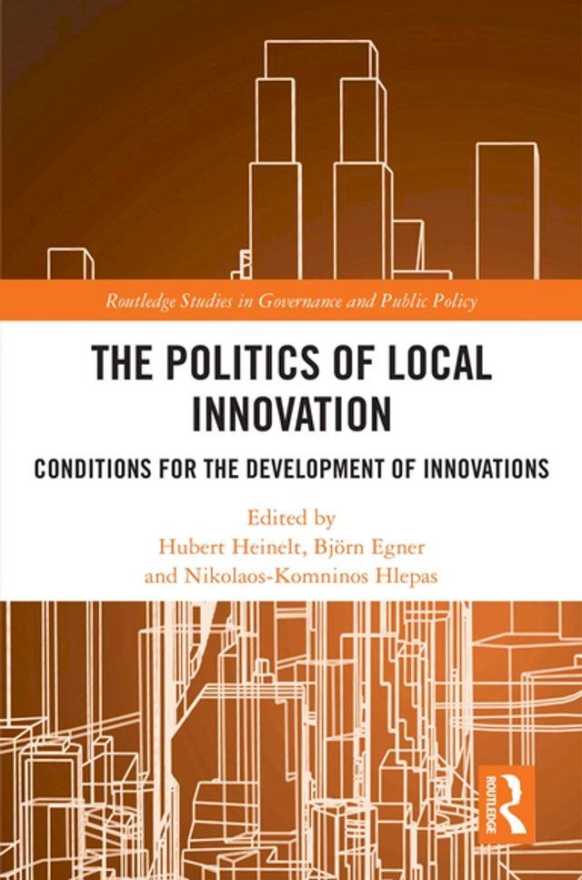  The Politics of Local Innovation(Kobo/電子書)