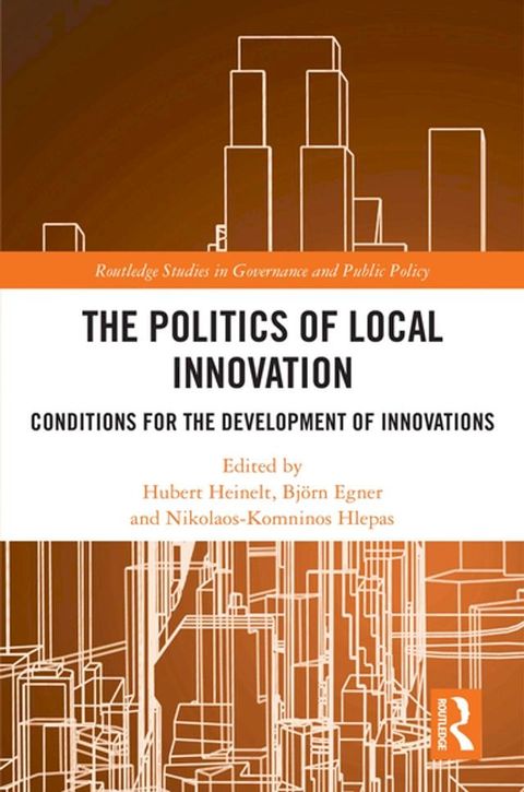 The Politics of Local Innovation(Kobo/電子書)