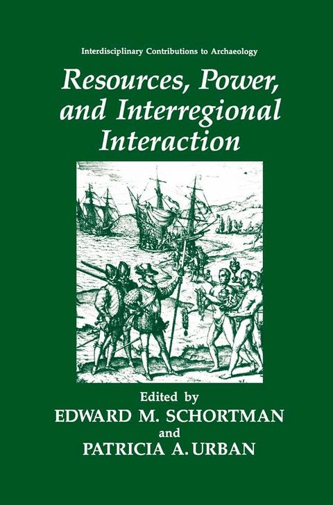 Resources, Power, and Interregional Interaction(Kobo/電子書)