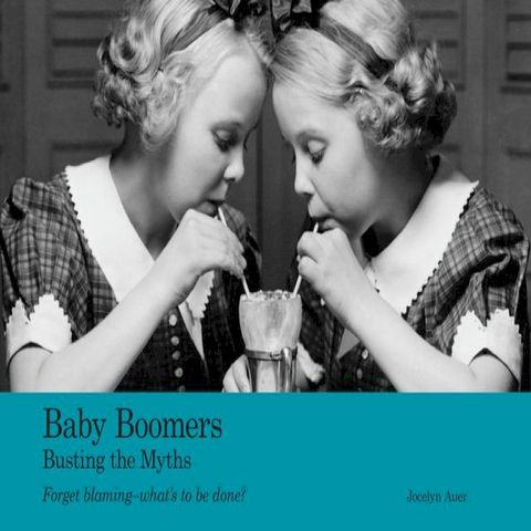 Baby Boomers: Busting the Myths(Kobo/電子書)