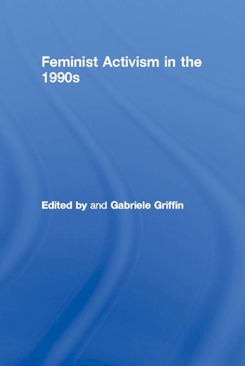 Feminist Activism in the 1990s(Kobo/電子書)