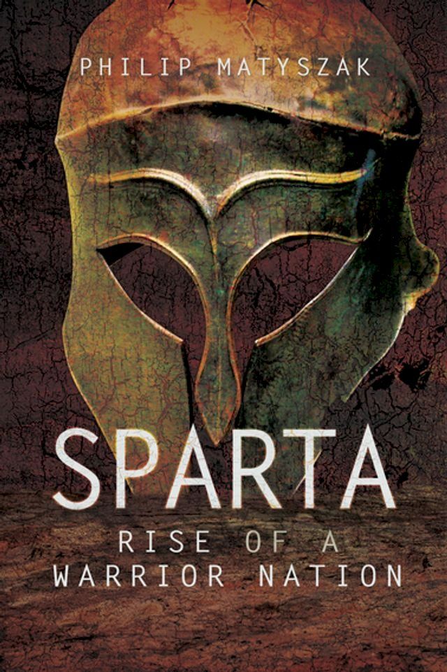  Sparta: Rise of a Warrior Nation(Kobo/電子書)