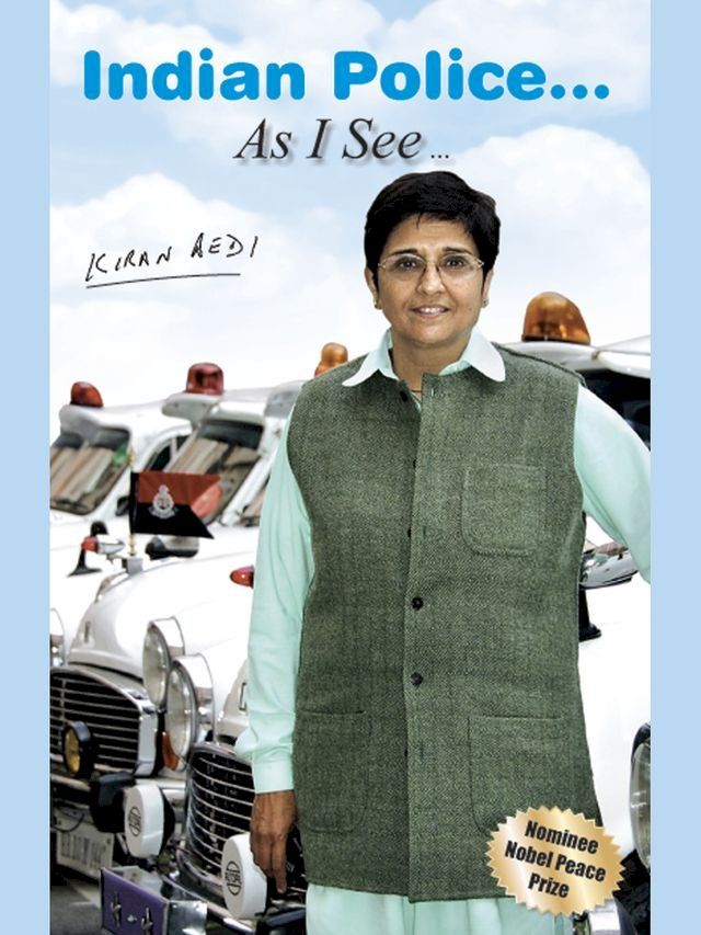  Indian Police… As I See by Kiran Bedi(Kobo/電子書)