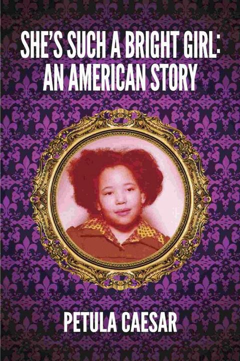 She's Such A Bright Girl: An American Story(Kobo/電子書)