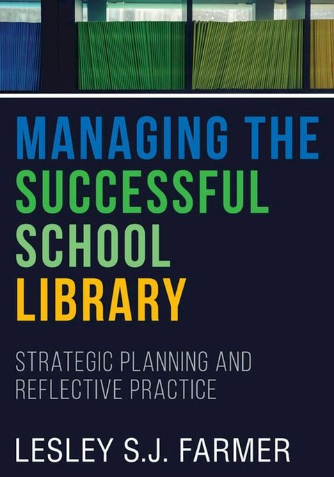 Managing the Successful School Library(Kobo/電子書)